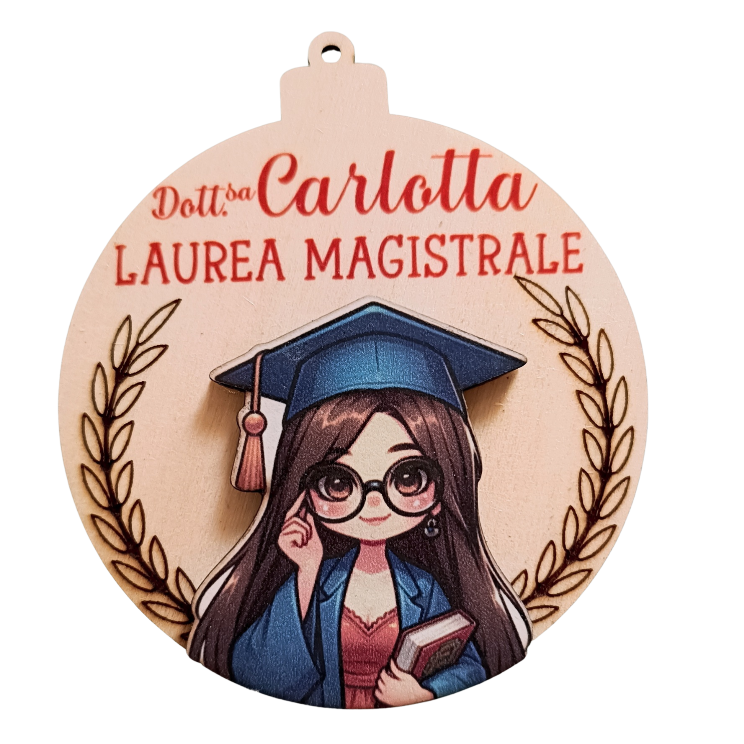 Wooden graduation ornament with cartoon girl in cap and gown, laurel leaves, Laurea Magistrale text