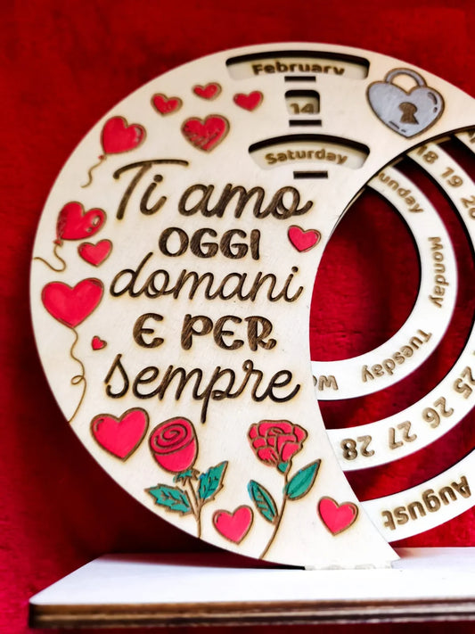 Ti amo oggi, domani e per sempre - Calendario dell'Amore Perpetuo